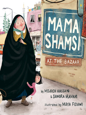 cover image of Mama Shamsi at the Bazaar